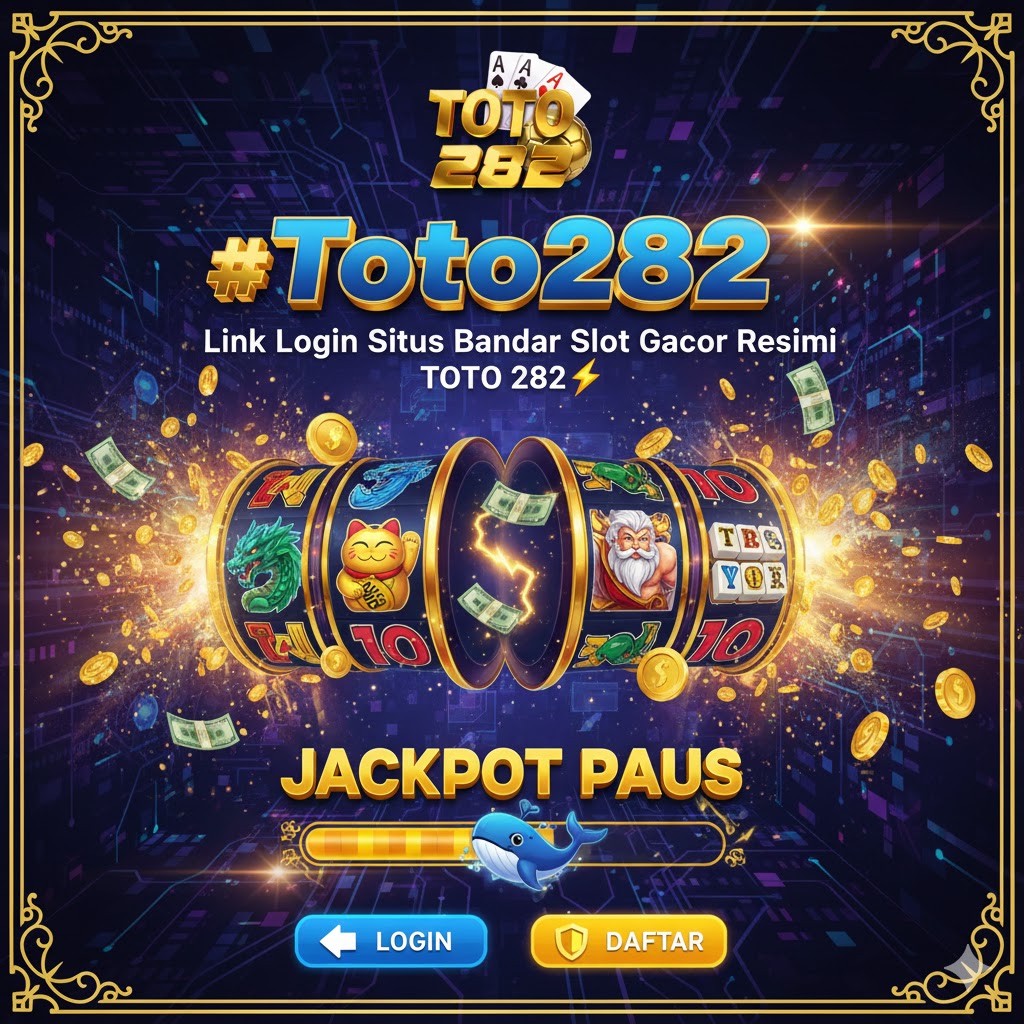 Toto282 # Link Login Situs Bandar Slot Gacor Resmi TOTO 282 image 1